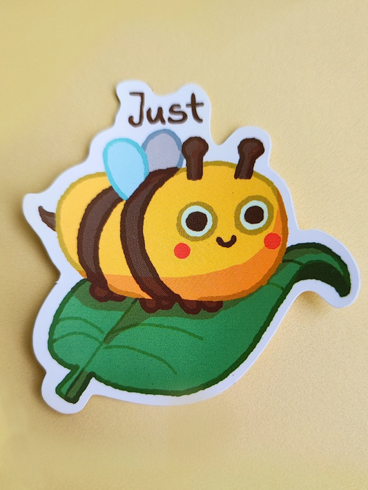 Just Bee-leaf Sticker